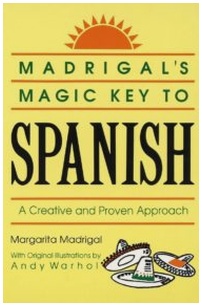 Madrigal's magic key to Spanish